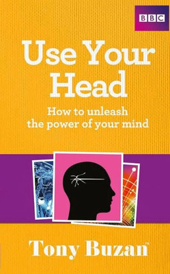 Use your head How to unleash power of your mind(Paperback, Tony Buzan)