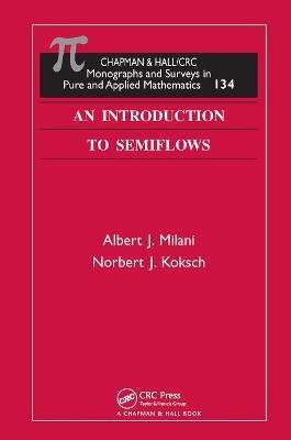 An Introduction to Semiflows(English, Paperback, Milani Albert J.)