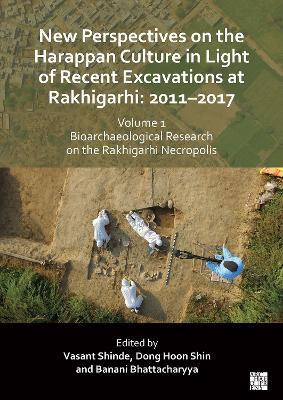 New Perspectives on the Harappan Culture in Light of Recent Excavations at Rakhigarhi(English, Paperback, unknown)