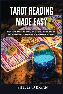 Tarot Reading Made Easy(English, Paperback, O'Bryan Shelly)