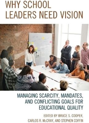Why School Leaders Need Vision(English, Paperback, Cooper Bruce S.)