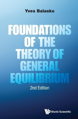 Foundations Of The Theory Of General Equilibrium(English, Hardcover, Balasko Yves)