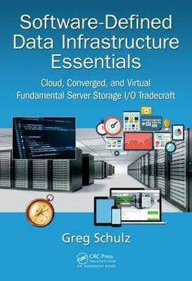 Software-Defined Data Infrastructure Essentials(English, Hardcover, Schulz Greg)