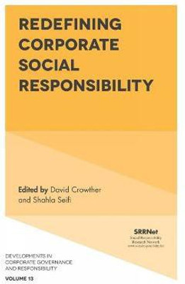 Redefining Corporate Social Responsibility(English, Hardcover, unknown)