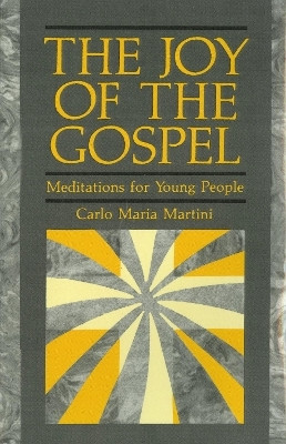 The Joy of Gospel(English, Paperback, Martini Carlo Maria)