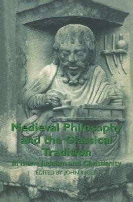 Medieval Philosophy and the Classical Tradition(English, Paperback, Inglis John)