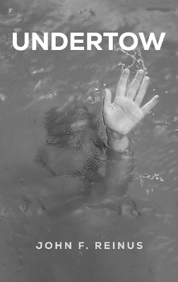 Undertow(English, Hardcover, Reinus John F)
