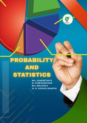 PROBABILITY AND STATISTICS with 1 Disc(Paperback, Mrs.SANGEETHA B, Dr.R MEGANATHAN, Mrs.MALATHI K, Dr.R SATHIYA SHANTHI)