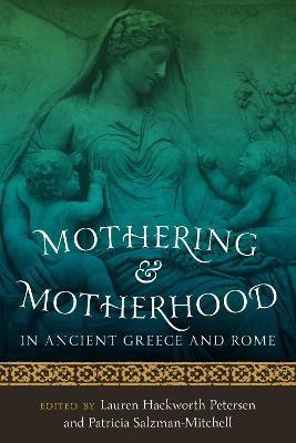 Mothering and Motherhood in Ancient Greece and Rome(English, Paperback, unknown)