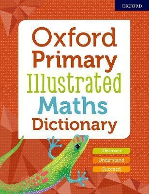 Oxford Primary Illustrated Maths Dictionary(English, Paperback, unknown)