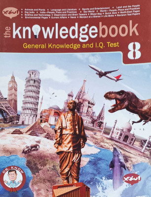 THE KNOWLEDGEBOOK GENERAL KNOWLEDGE AND I.Q.TEST CLASS 8(kolkata, XOW BOOKS PVT.LTD.)