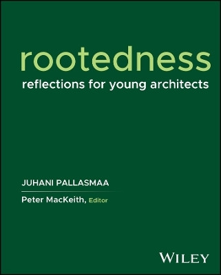 Rootedness(English, Hardcover, Pallasmaa Juhani)