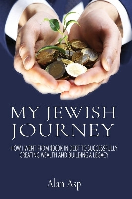 My Jewish Journey(English, Paperback, Asp Alan)