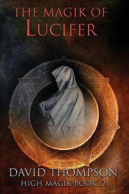 The Magik of Lucifer(English, Paperback, Thompson David)