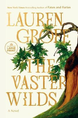 The Vaster Wilds(English, Paperback, Groff Lauren)