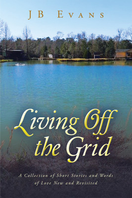 Living Off the Grid(English, Paperback, Evans Jb)
