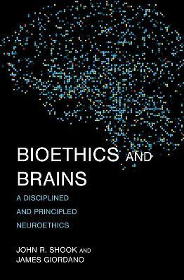 Bioethics and Brains(English, Paperback, Shook John R.)