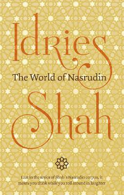The World of Nasrudin(English, Paperback, Shah Idries)