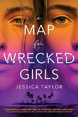 A Map for Wrecked Girls(English, Paperback, Taylor Jessica)