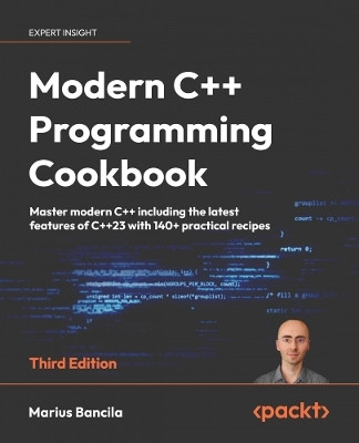 Modern C++ Programming Cookbook(English, Paperback, Bancila Marius)