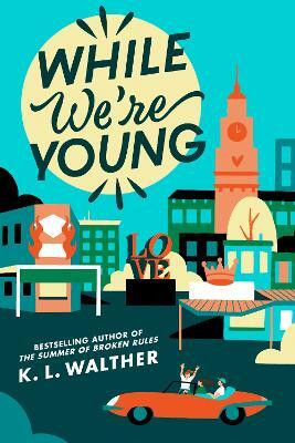 While We're Young(English, Paperback, Walther K. L.)