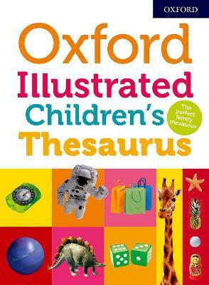 Oxford Illustrated Children's Thesaurus(English, Book, Dictionaries Oxford)