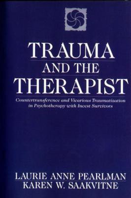 Trauma and the Therapist(English, Paperback, Pearlman Laurie Anne)