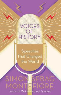 Voices of History(English, Paperback, Montefiore Simon Sebag)