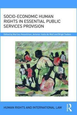 Socio-Economic Human Rights in Essential Public Services Provision(English, Hardcover, unknown)