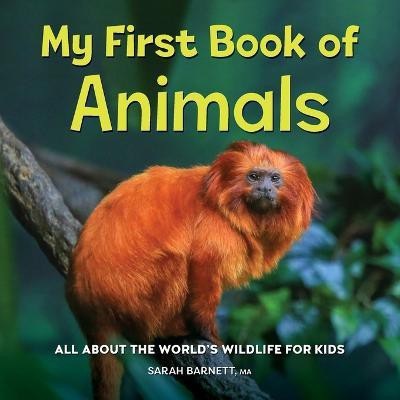 My First Book of Animals(English, Paperback, MA Sarah Barnett)