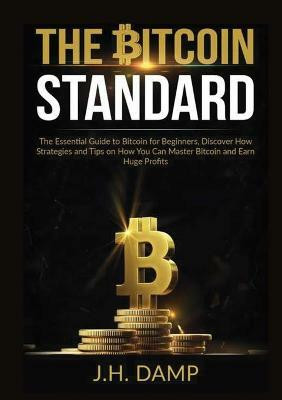 The Bitcoin Standard(English, Paperback, Damp J H)