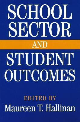 School Sector and Student Outcomes(English, Paperback, unknown)