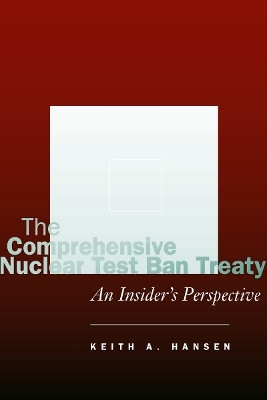 The Comprehensive Nuclear Test Ban Treaty(English, Hardcover, Hansen Keith A.)