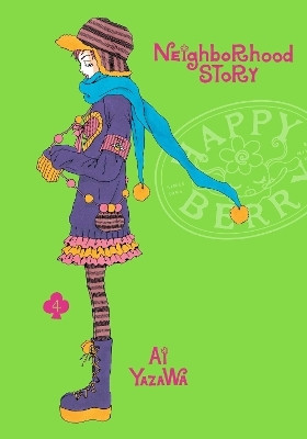 Neighborhood Story, Vol. 4(English, Paperback, Yazawa Ai)