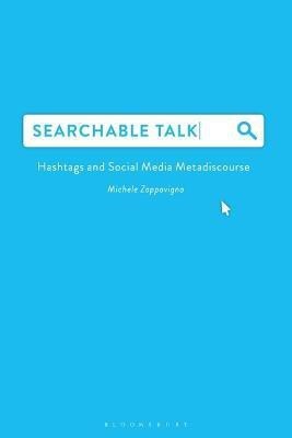 Searchable Talk(English, Electronic book text, Zappavigna Michele Dr)