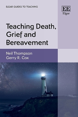 Teaching Death, Grief and Bereavement(English, Hardcover, Thompson Neil)