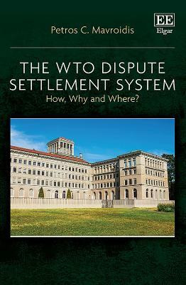 The WTO Dispute Settlement System(English, Hardcover, Mavroidis Petros C.)