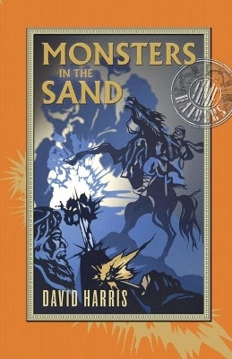 Monsters in the Sand(English, Paperback, Harris David)