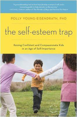 The Self-Esteem Trap(English, Paperback, Young-Eisendrath Polly)