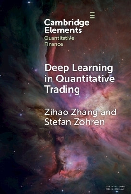 Deep Learning in Quantitative Trading(English, Hardcover, Zhang Zihao)