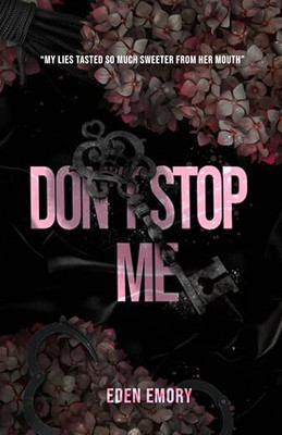 Don't Stop Me(Paperback, Eden Emory)