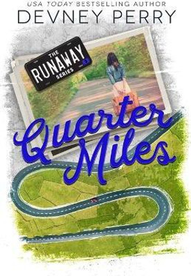 Quarter Miles(English, Paperback, Perry Devney)