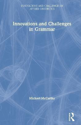 Innovations and Challenges in Grammar(English, Hardcover, Mccarthy Michael)