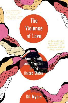 The Violence of Love(English, Paperback, Myers Kit W.)