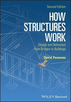 How Structures Work(English, Paperback, Yeomans David)