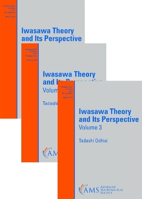 Iwasawa Theory and Its Perspective (Volumes 1-3)(English, Paperback, Ochai Tadashi)
