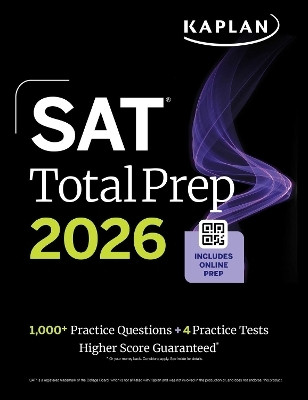 SAT Total Prep 2026: Includes 4 Full Length Practice Tests, 1,100+ Practice Questions + 1 Year Access to Online Quizzes and Video Lessons and Tutorials(English, Paperback, Kaplan Test Prep)