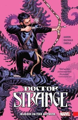 Doctor Strange Vol. 3: Blood in the Aether(English, Paperback, Aaron Jason)