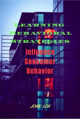 Learning Behavioral Strategies(English, Paperback, John Lok)