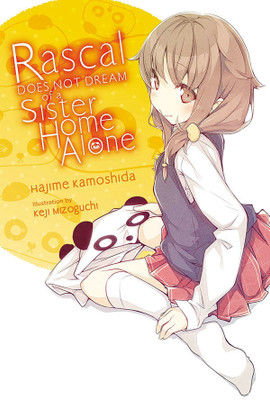 Rascal Does Not Dream of a Sister Home Alone (light novel)(English, Paperback, Cunningham Andrew)